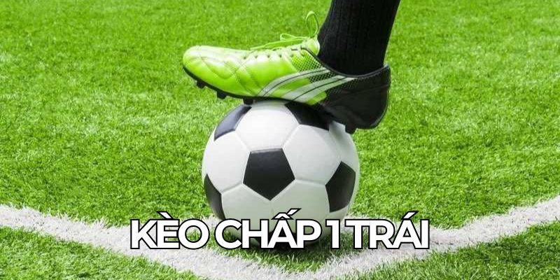Keo Chap 1 Trai